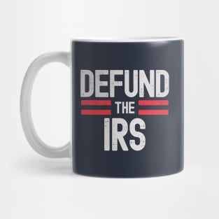 Defund The IRS Mug